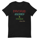 Favored, Blessed & Humble - Short-Sleeve Unisex T-Shirt