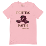 Fighting Faith - Short-Sleeve Unisex T-Shirt