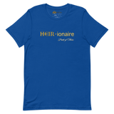 HEIR-ionaire® Short-Sleeve Unisex T-Shirt