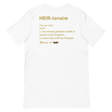 HEIR-ionaire® Short-Sleeve Unisex T-Shirt