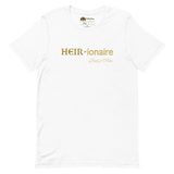 HEIR-ionaire® Short-Sleeve Unisex T-Shirt